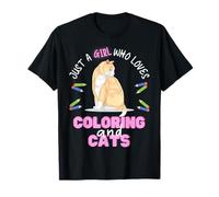 Coloring Cats. Just A Girl Who Loves Coloring and Cats Girl T-Shirt