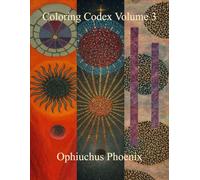 Coloring Codex Volume 3