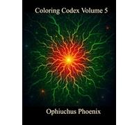 Coloring Codex Volume 5