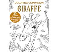 Coloring Companion Giraffe: The Activity Book for Giraffe Lovers