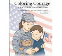 Coloring Courage: A Son’s Gift to His Military Mom