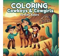 Coloring Cowboys & Cowgirls