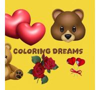 Coloring Dreams: A magical book full of fun, fantasy and imagination (Coloring Dreams - Volume 1: Fantasy & Magic)