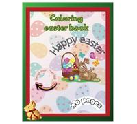 Coloring Easter Book Happy Easter Design Your Own Easter Eggs: Easter basket, egg, bunny, carrot, pictures cut and hang 4-8 age