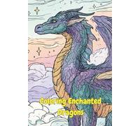 Coloring Enchanted Dragons