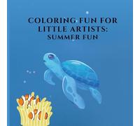 Coloring Fun for Little Artists: Summer Fun