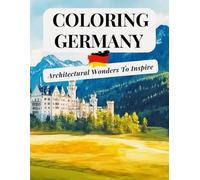 Coloring Germany: Architectural Wonders To Inspire