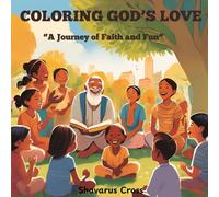 Coloring God's Love: A Journey of Faith and Fun!