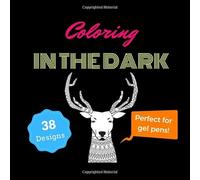 Coloring in the Dark: Black Pages Animals and Mandalas Negative Space Coloring Book for Gel Pens