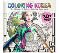 Coloring Korea: The Ultimate K-Culture Coloring Experience