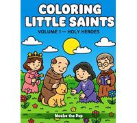 Coloring Little Saints: Holy Heroes