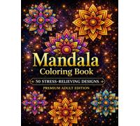 Coloring mandalas: 50 anti-stress designs
