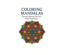 Coloring Mandalas: Perfect Balance for the Mind and Heart: 75 black and white mandalas trilingual - Anti-stress, meditative and inspiring