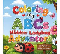 Coloring My ABCs Hidden Ladybug Adventure