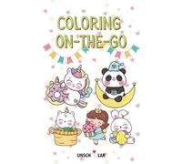 Coloring on-the-go / unicorn ~ panda ~ cat ~ rabbit ~ girl / 50 pictures