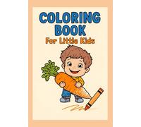 Coloring Pages for Toddlers: Exploring the World: cute pictures for little ones