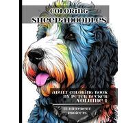 Coloring Sheepadoodle: Adult Coloring Book: Stress Relieving Mandalas, Patterns, and Designs Volume 1