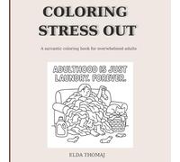 Coloring stress out: Because Crayons Are Cheaper Than Meltdowns