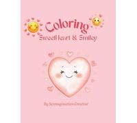 Coloring Sweetheart & Smiley