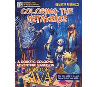 Coloring the Metaverse: A color-guided adventure based on The Book Of Ava
