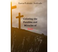 Coloring the Parables and Miracles of Jesus