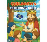 Coloring the Proverbs of King Solomon (Coloring Book for Kids)