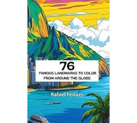 Coloring the world: 76 famous landmarks to color from around the globe