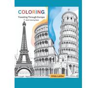 Coloring Through Europe: Coloring's Europe Landmarks