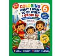 Coloring What I want to be When: I Grow Up