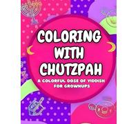 Coloring With Chutzpah