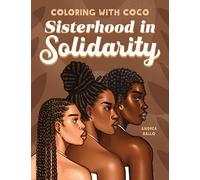 Coloring with Coco: Sisterhood in Solidarity