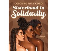 Coloring with Coco: Sisterhood in Solidarity