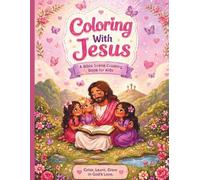 Coloring With Jesus: Fun Coloring Book For Young Children Little Girls