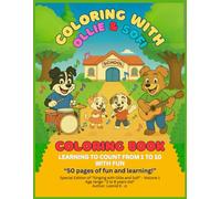 COLORING WITH OLLIE & SOFI: “50 pages of fun and learning!”