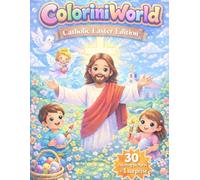ColoriniWorld - Catholic Easter Edition: A Catholic Easter Coloring Book for Kids Ages 3-5 | 30 Simple Christian Coloring Pages