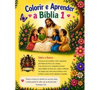 Colorir e aprender a Biblia 2: Histórias bíblicas para crianças com atividades para colorir e aprender valores .