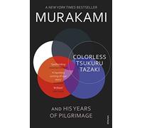 Colorless Tsukuru Tazaki and His Years of Pilgrimage by Murakami, Haruki (July 2, 2015) Paperback