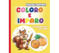 Coloro e Imparo - piccoli artisti: Impara e divertiti tracciando e colorando frutta e verdura
