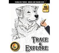COLOROO Ink Tracing Book: Floral Dog Designs for Relaxation and Creative Focus: Adult Coloring Activity Book for Mindful Artists | Calm Pattern Work ... (Floral Dog Tracing and Explore Series)