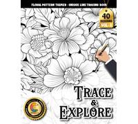 COLOROO Ink Tracing Book: Floral Pattern for Confidence Building and Skill Development: Line Tracing Book Adult | Beginner-Friendly Practice with Bold ... (Floral Pattern Trace and Explore Series)