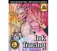 COLOROO Ink Tracing Book: Knights and Dragons for Relaxation and Creative Focus: Line Tracing Book Adult for Fantasy Enthusiasts | Build Confidence ... Paths (Knights and Dragon Tracing Series)