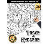 COLOROO Ink Tracing Book: Mindful Pattern for Unwinding After a Busy Day: Trace the Line Coloring Book for Adults Seeking Quiet Time | Enjoy Relaxing ... (Mindful Pattern Trace and Explore Series)