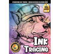 COLOROO Ink Tracing Book: Steampunk Dog Sketches for Creative Confidence Building: Trace the line coloring book for art beginners | Practice precision ... designs (Steampunk Dog Tracing Series)