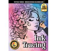 COLOROO Ink Tracing Book: Tattoo Patterns for Focus, Patience, and Creative Flow: Adult Coloring Book Inspired Activity for Quiet Evenings | ... Illustrations (Tattoos Tracing Series)