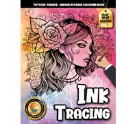 COLOROO Ink Tracing Book: Tattoos for Relaxation and Creative Confidence: Line Tracing Book Adult for Mindful Makers | Build Steady Pen Control with ... Tattoo Illustrations (Tattoos Tracing Series)
