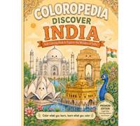 Coloropedia: Discover India Coloring Book for Kids: To learn about wonders of India