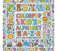 ColorPop Kid's Alphabet A-Z Kid's Coloring Booklet: A Fun & Engaging ABC Learning Adventure for Toddlers & Preschoolers - Discover Letters A-Z with ... Activities that Build Early Learning Skills