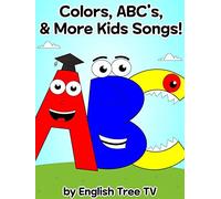Colors, ABC's & More Kids Songs! by English Tree TV