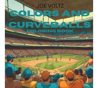 COLORS AND CURVEBALLS COLORING BOOK: A Big League Coloring Adventure with Animals, Sports, Surprises, and Silly Twists! (ALL-STAR ANIMALS)