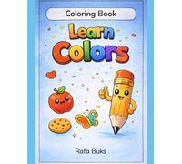 Colors Coloring Book: Learn Colors by Coloring